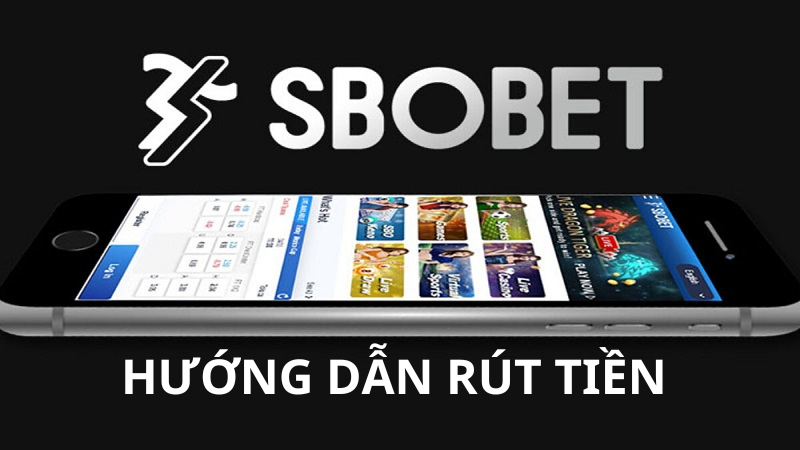 Những Lưu Ý Khi Rút Tiền Tại SBOBET